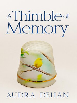 cover image of A Thimble of Memory